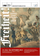Plakat zur Ausstellung "Freiheit! Die Sammlung Schauss zur Revolution von 1848/49"